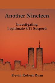 ANOTHER NINETEEN: INVESTIGATING LEGITIMATE 9/11 TRUTH SUSPECTS